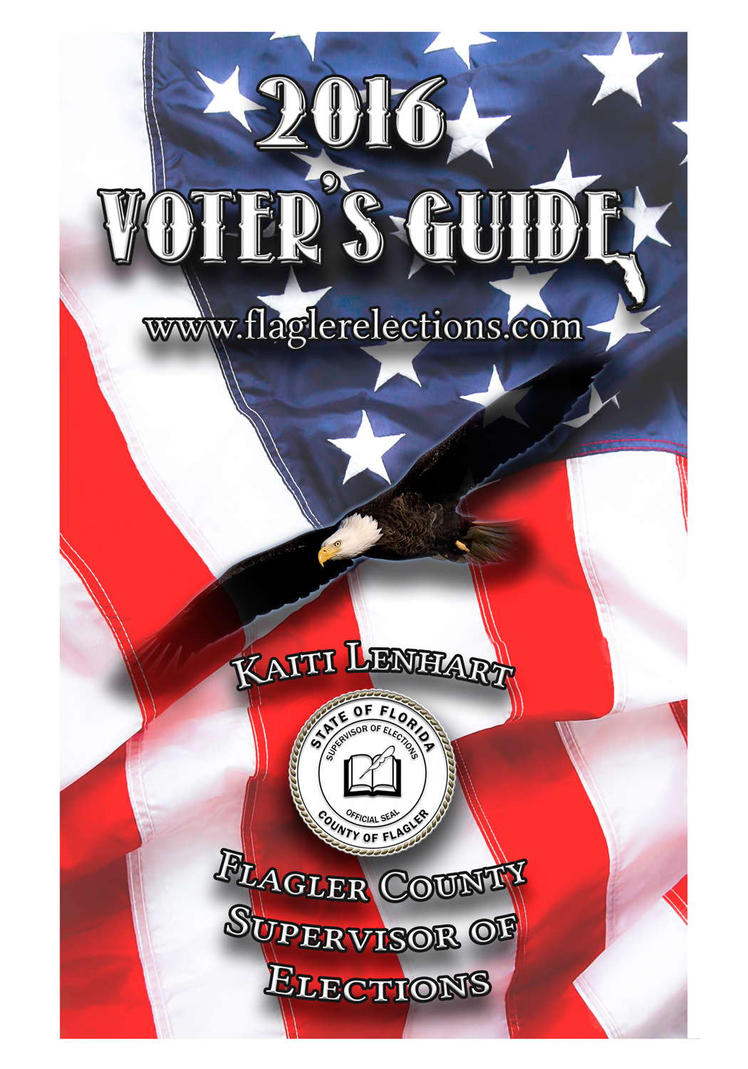 2016 Flagler County Voter's Guide. Cover design by: Travis Woods, Digital Design student at Flagler Palm Coast High School